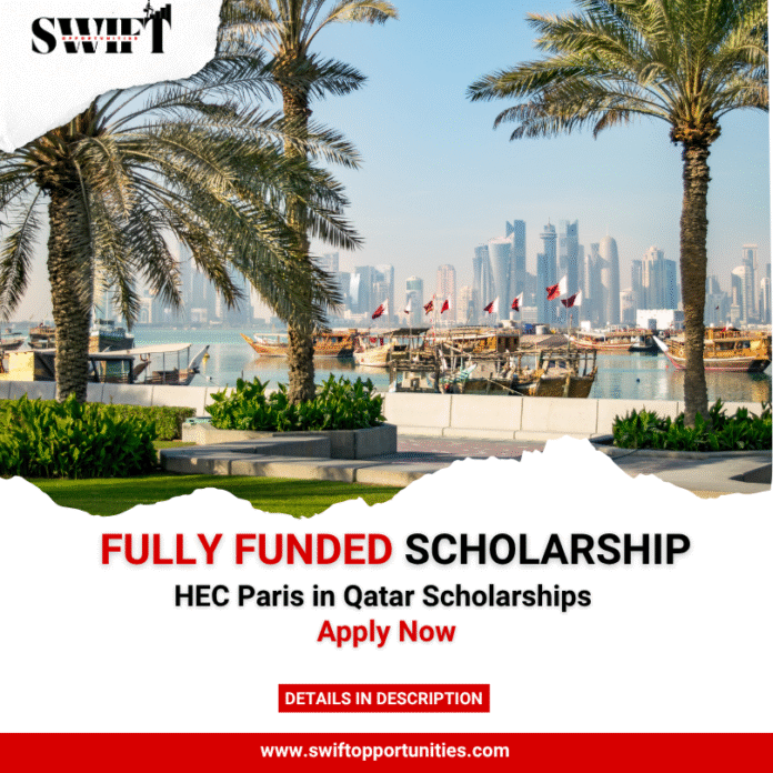 Fully Funded HEC Paris in Qatar Scholarships