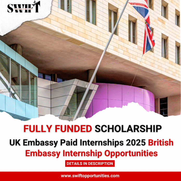 UK Embassy Paid Internships