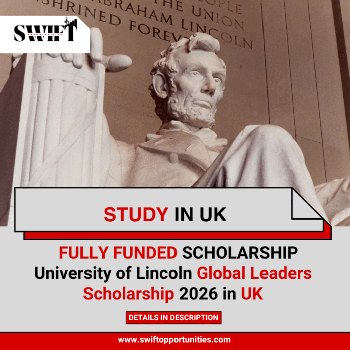 University of Lincoln Global Leaders Scholarship