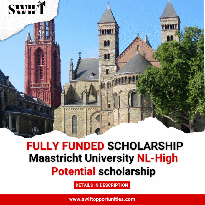 Maastricht University NL-High Potential scholarship