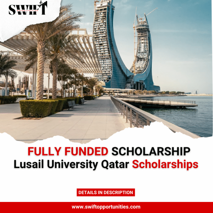 Lusail University Qatar Scholarships